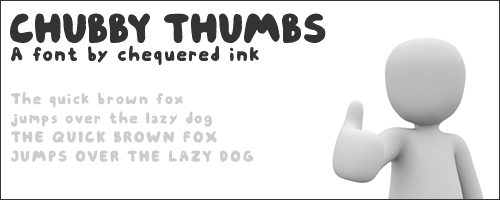 Chubby Thumbs Font