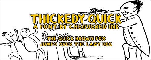Thickedy Quick Font