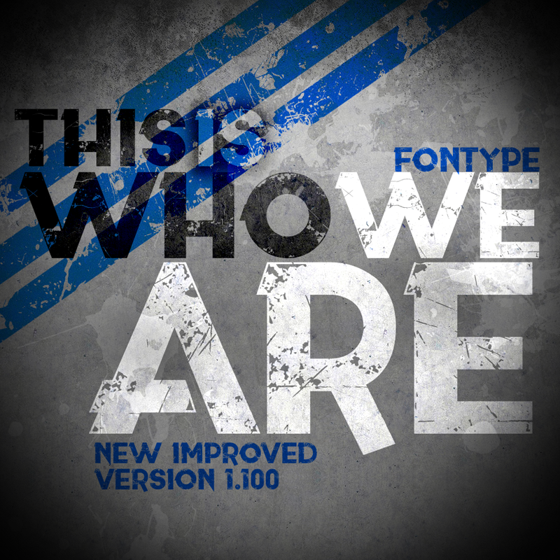 This is who we are Font