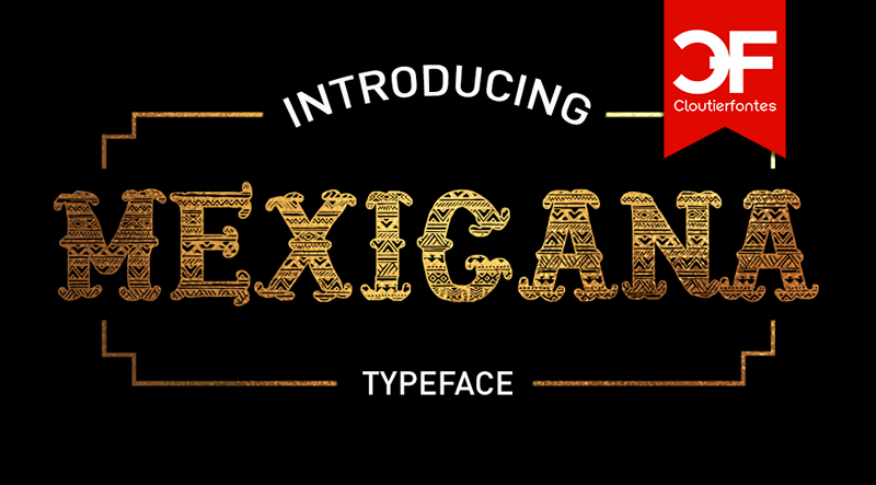 CF Mexicana Font