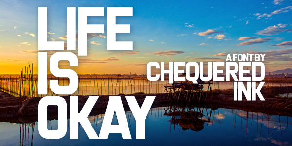 Life Is Okay Font