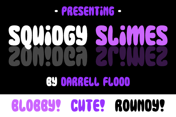 Squidgy Slimes Font