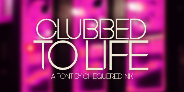 Clubbed to Life Font