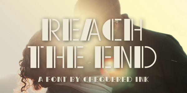Reach the End Font