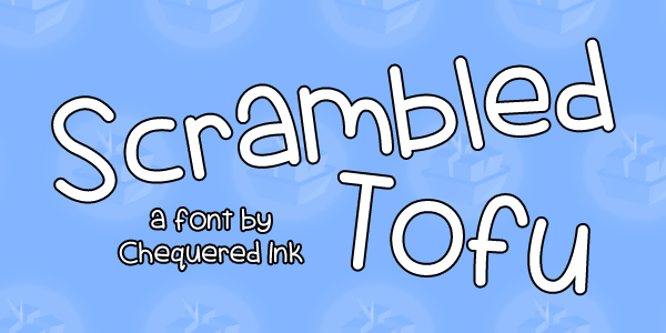 Scrambled Tofu Font