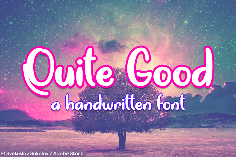 Quite Good Font