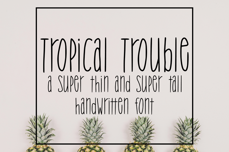 Tropical Trouble Font