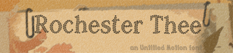 Rochester Thee Font