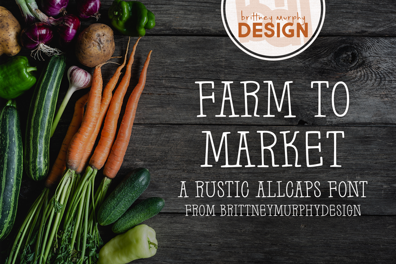Farm to Market Font