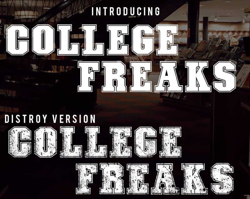 College Freaks Font