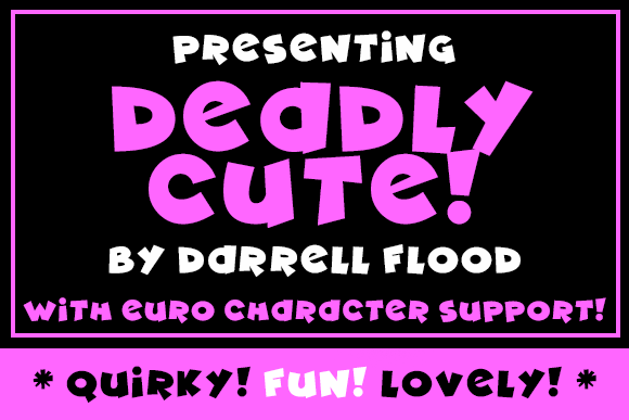 Deadly Cute Font