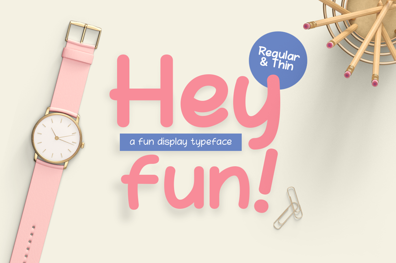 Hey Fun Font