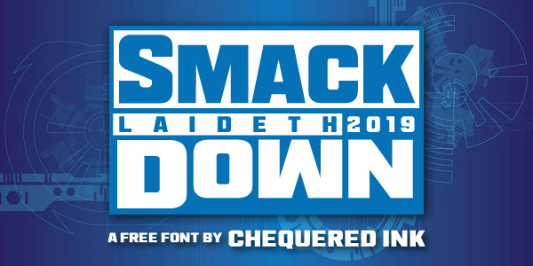 Smack Laideth Down 2019 Font
