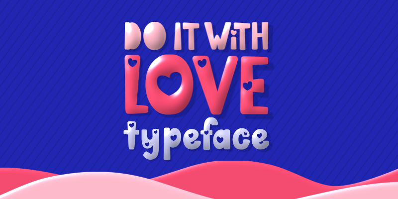 Do It With Love Font