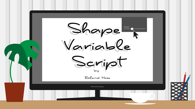 Shape Variable Script Font