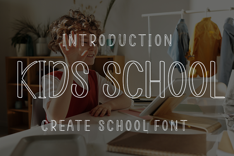 Kids School Font