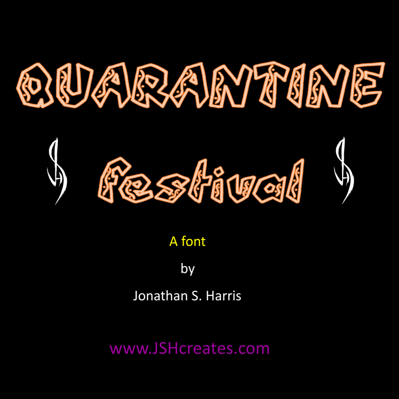Quarantine Festival Font