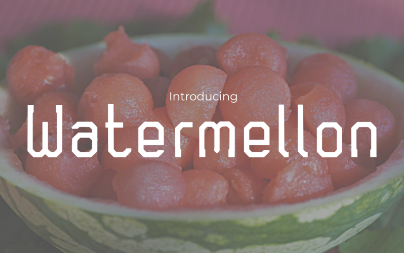 Watermellon Font