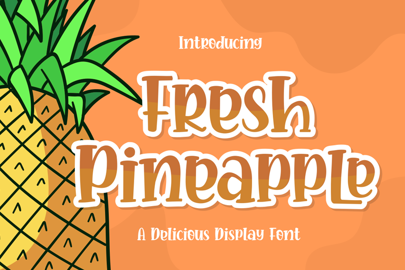Fresh Pineapple Font