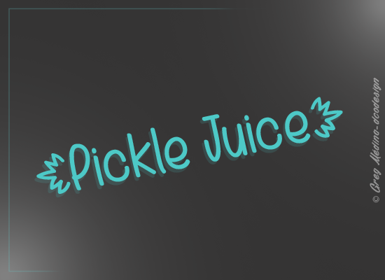 Pickle Juice Font
