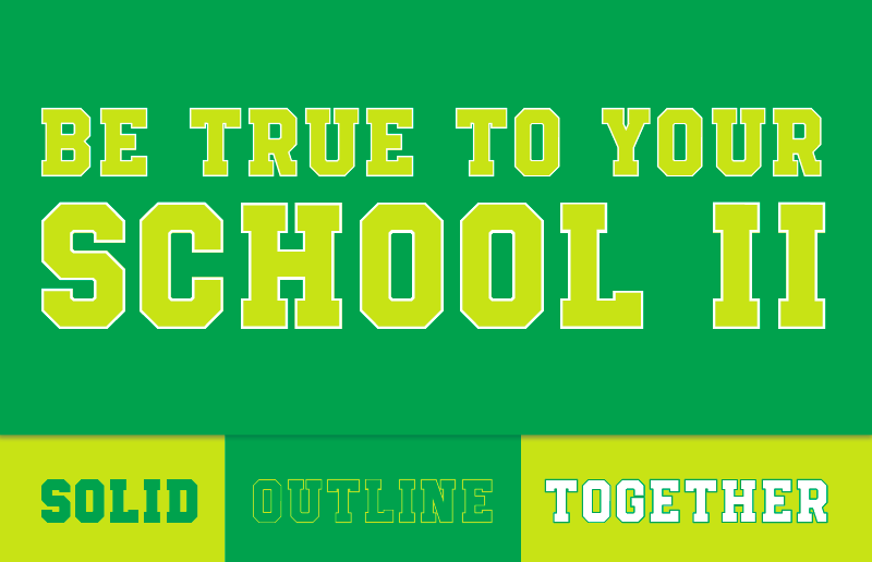 Be True To Your School II Font