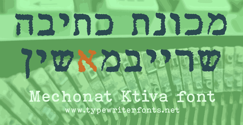 Mechonat Ktiva Font