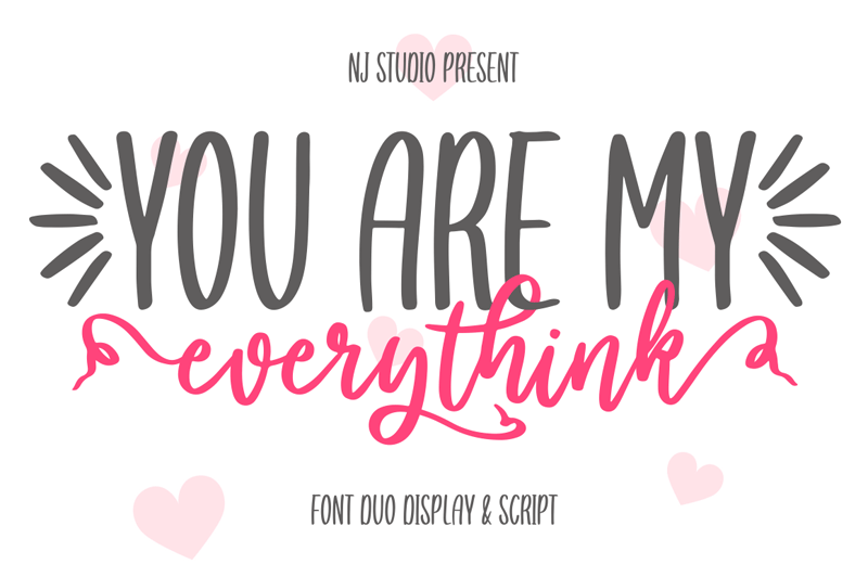 You Are My Everythink Script Font