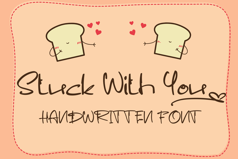 Stuck With You Font