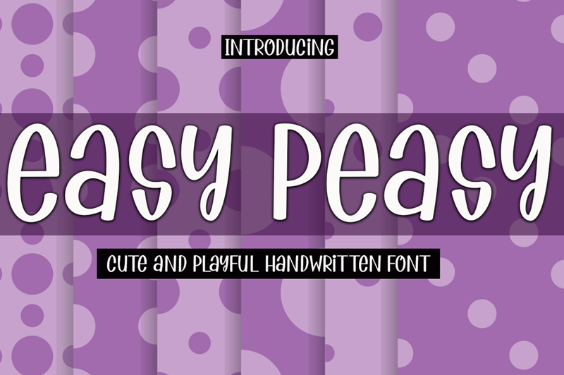 Easy Peasy Font