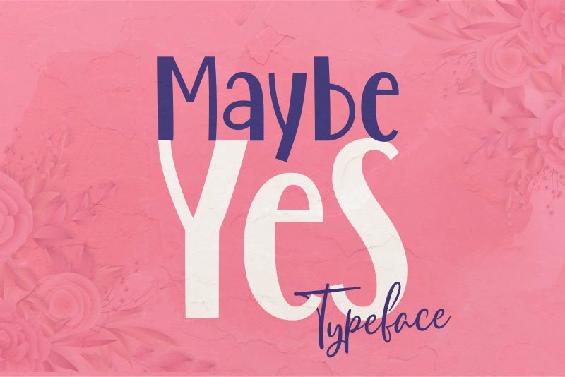 Maybe Yes Font