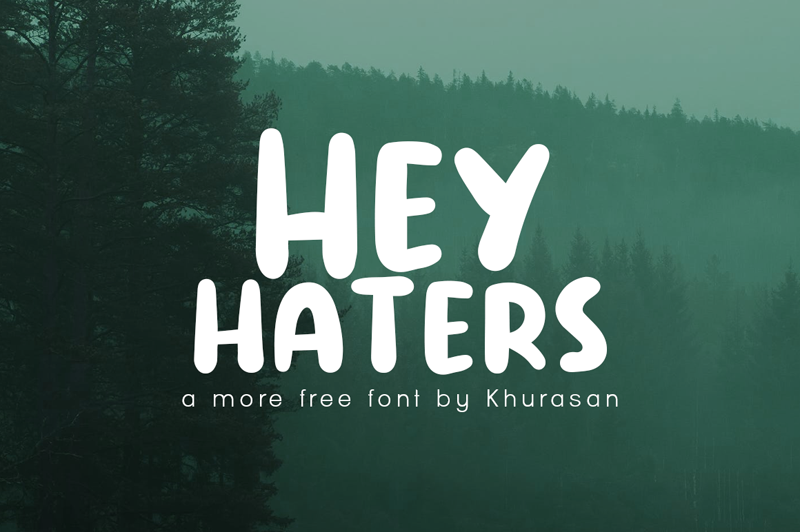 Hey Haters Font