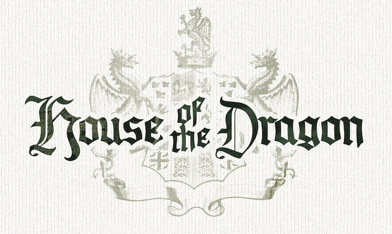 House of the Dragon Font
