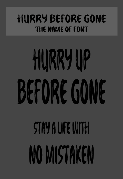 Hurry Before Gone Font