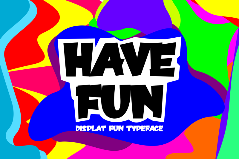 Have Fun Font