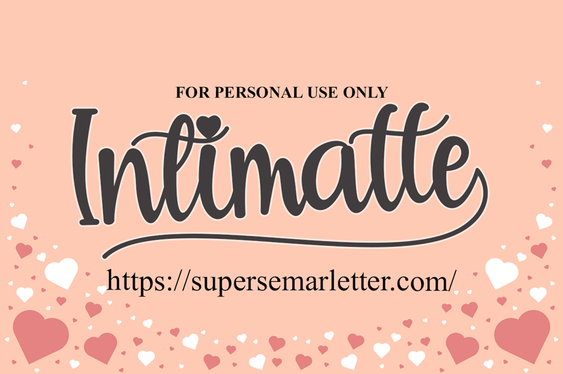 Intimatte Font