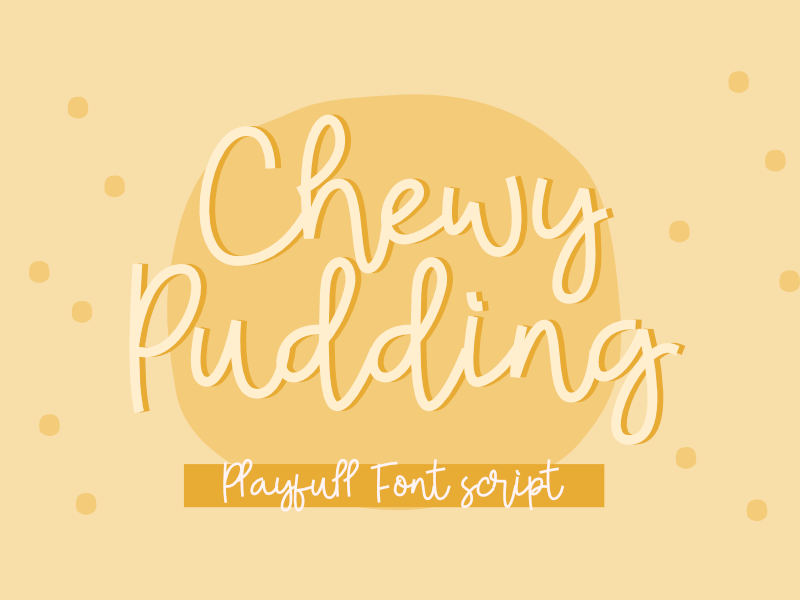Chewy Pudding Font