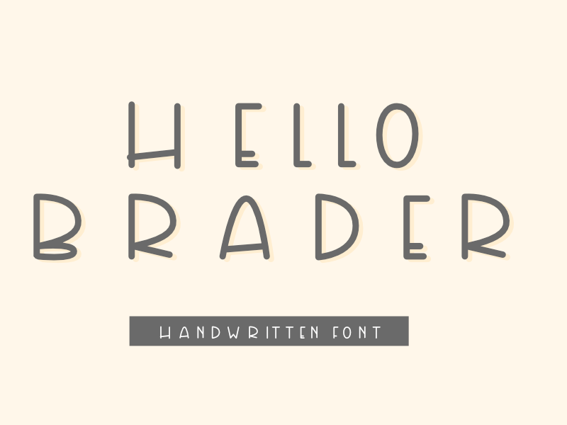 Hello Brader Font