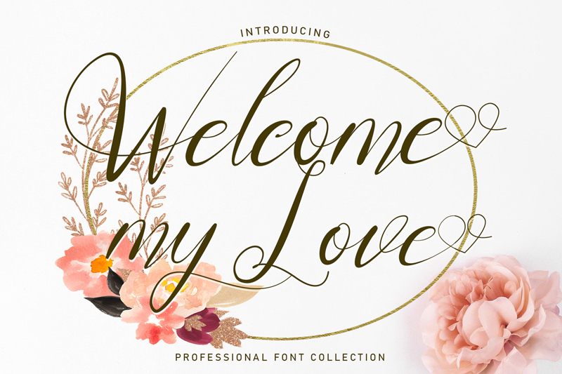 Welcome My Love Font