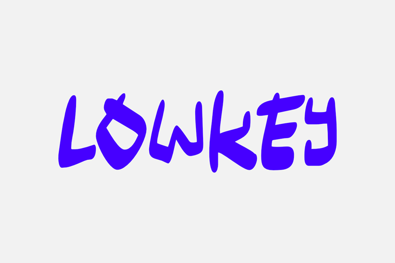 Lowkey Font