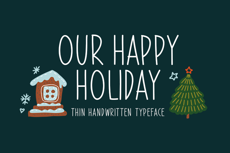 Our Happy Holiday Font