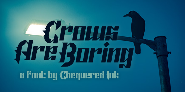 Crows Are Boring Font