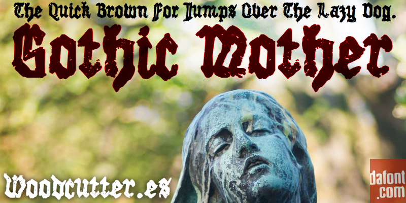 Gothic Mother Font