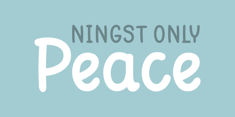 Ningst Only Peace Font