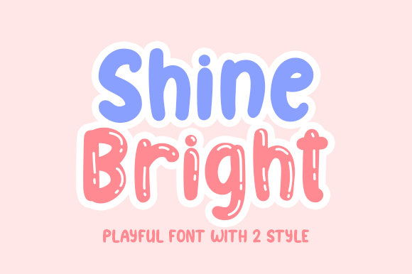 Shine Bright Font