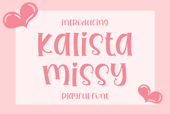 Kalista Missy Font