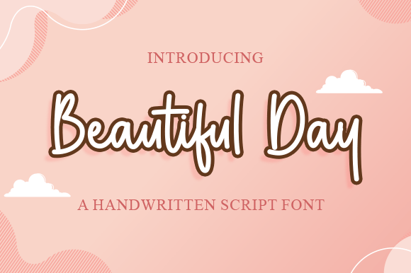 Beautiful Day Font