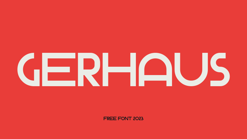 Gerhaus Font