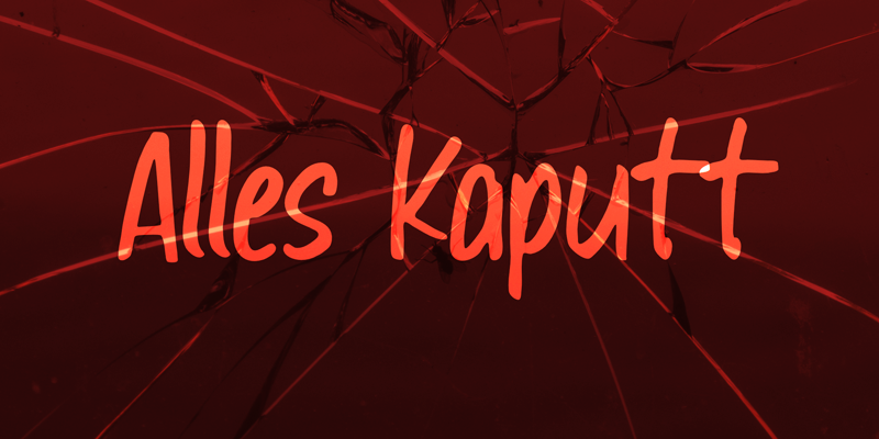 Alles Kaputt Font