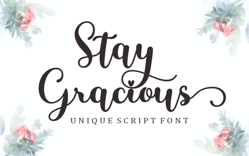 Stay Gracious Font