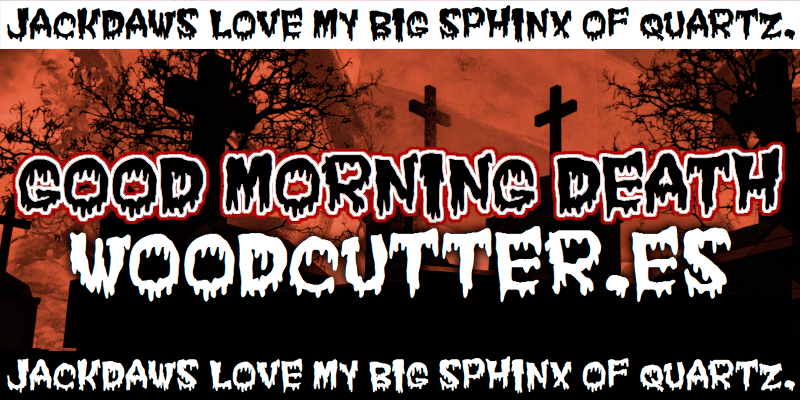 Good Morning Death Font